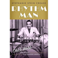 Rhythm Man: Chick Webb and the Beat That Changed America - Hardcover
