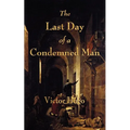 The Last Day of a Condemned Man - Paperback