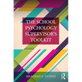 The School Psychology Supervisor's Toolkit - Paperback