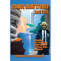 Cosmic Crime Stories April 2025 - Paperback