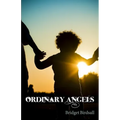 Ordinary Angels - Paperback
