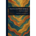 Travels in West Africa - Paperback