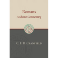 Romans: A Shorter Commentary - Paperback