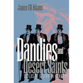 Dandies and Desert Saints: Modernity and the Memory Crisis - Paperback