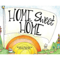 Home Sweet Home - Hardcover