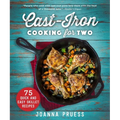Cast-Iron Cooking for Two: 75 Quick and Easy Skillet Recipes - Hardcover