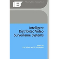 Intelligent Distributed Video Surveillance Systems - Hardcover