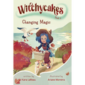 Witchycakes #2: Changing Magic - Hardcover