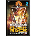 Legends of the Flashback Book Two: The Finished Saga - Paperback