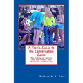 A Teen's Guide to the Conversation Game: How Talking Can Improve Your Popularity, Your Self-Esteem, and Your Life - Paperback