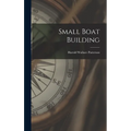 Small Boat Building - Hardcover