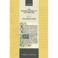 Oxford History of Life-Writing: Volume 1. the Middle Ages - Hardcover