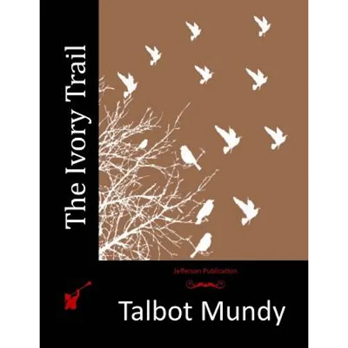 The Ivory Trail - Paperback
