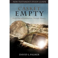 CASKET EMPTY God's Plan of Redemption through History: New Testament Study Guide - Paperback