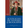 Australian Dictionary of Biography, Volume 19: 1991-1995 (A-Z) - Paperback