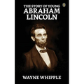 The Story Of Young Abraham Lincoln - Paperback