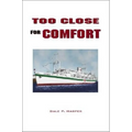 Too Close for Comfort - Paperback