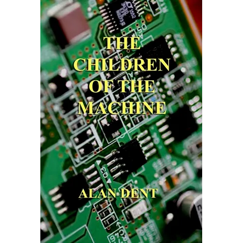 The Children of the Machine - Paperback