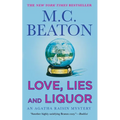 Love, Lies and Liquor: An Agatha Raisin Mystery - Paperback