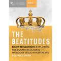 The Beatitudes: Eight Reflections Exploring the Counter-Cultural Words of Jesus in Matthew 5 - Paperback