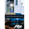 I Have Her Memories Now - Paperback
