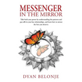 Messenger in the Mirror - Paperback