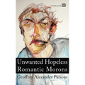 Unwanted Hopeless Romantic Morons - Paperback