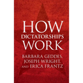 How Dictatorships Work - Paperback