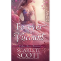 Forever Her Viscount - Paperback