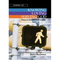 Journey 101: Daily Readings: Knowing God, Loving God, Serving God: Steps to the Life God Intends - Paperback