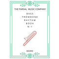 Bass Trombone Rhythm Book N-1: Madrid - Paperback