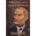 Peralta Land Grant Mystery: Saga of Fraud - Paperback