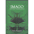 Imago and Other Transformations - Paperback