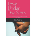 Love Under The Stars: Using Constellation Therapy to Reconnect With Your Partner - Paperback