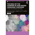 The Role of the Learner in Task-Based Language Teaching: Theory and Research Methods - Paperback