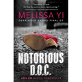 Notorious D.O.C.: Hope Sze Medical Thriller - Paperback