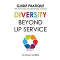 Action Guide: Diversity Beyond Lip Service (French Translation) - Paperback