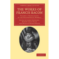 The Works of Francis Bacon - Volume 5 - Paperback