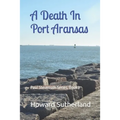 A Death In Port Aransas: Paul Stevenson Series, Book 3 - Paperback