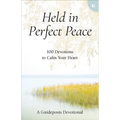 Held in Perfect Peace: 100 Devotions to Calm Your Heart - Hardcover