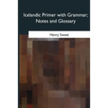 Icelandic Primer with Grammar, Notes and Glossary - Paperback
