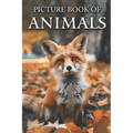 Animals: Picture Books For Adults With Dementia And Alzheimers Patients - Colourful Photos Of Animals With Their Names - Paperback
