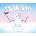 Snow Kid - Hardcover