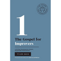 The Gospel for Improvers: A 40-Day Devotional for Honest, Responsible Perfectionists: (Enneagram Type 1) - Paperback