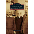 Institute for Advanced Study - Hardcover