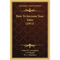How To Increase Your Sales (1911) - Paperback