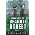 Welcome to Seagull Street: That Summer in Ocean City, Maryland - Paperback