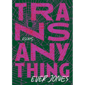 Transanything: Essays - Paperback