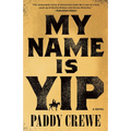 My Name Is Yip - Paperback