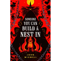 Someone You Can Build a Nest in - Paperback